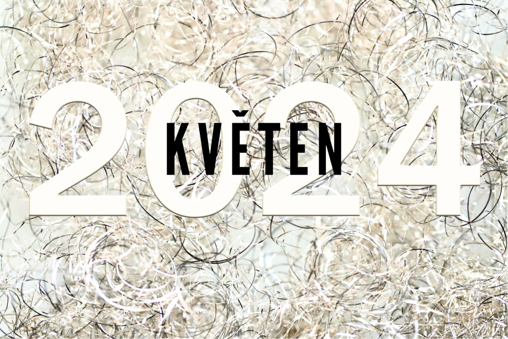 Co měsíc dal květen 2024 Co měsíc dal (24): květen 2024