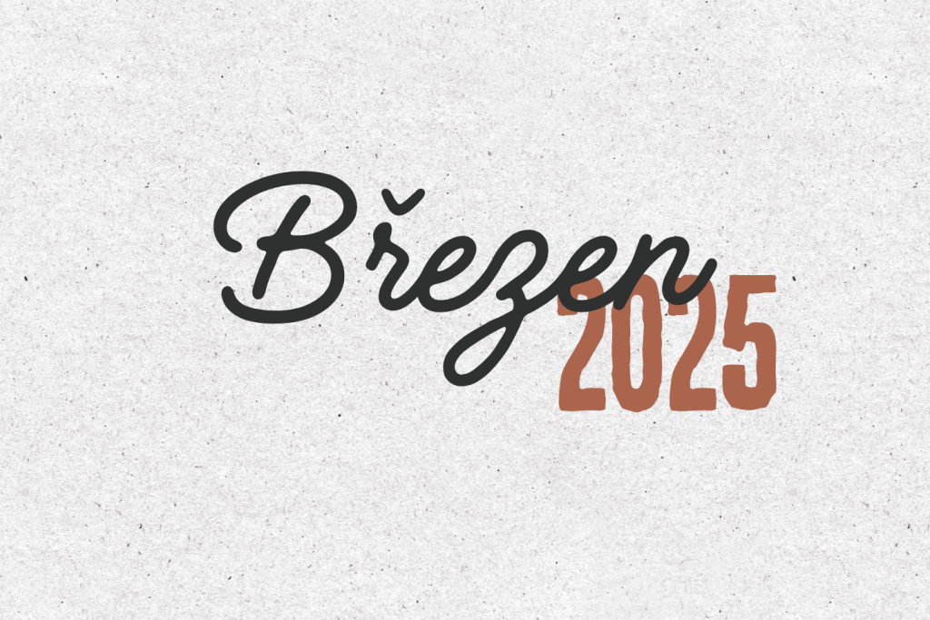 Březen 25 Přehled měsíce března 2025