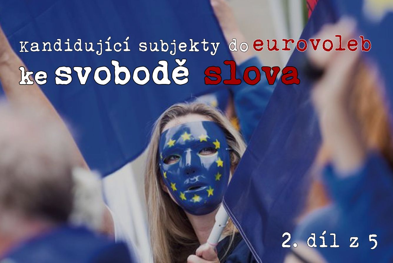 Postoje subjektů kandidujících do Evropského parlamentu ke svobodě