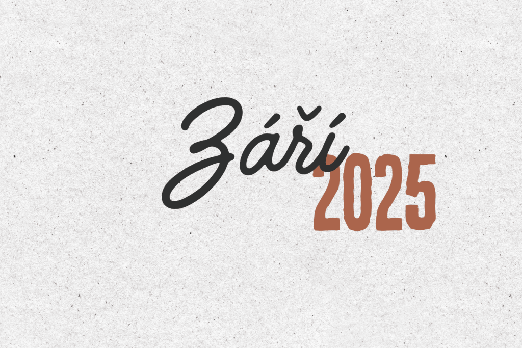 Září_25 Přehled měsíce září 2025