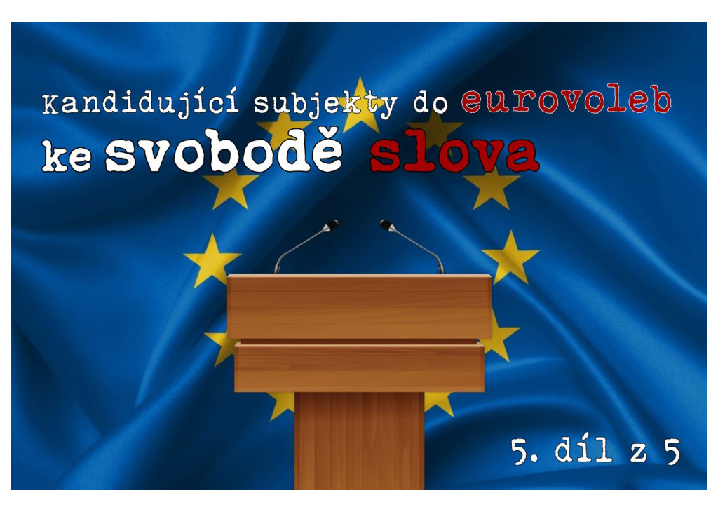 odpovedi Postoje subjektů kandidujících do Evropského parlamentu ke svobodě slova (5)